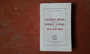 Jean-Jacques Rousseau et la sensibilité littéraire à la fin du XVIIIe siècle