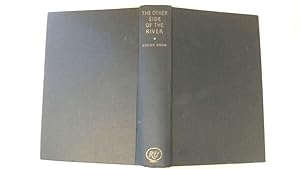 Seller image for The Other Side Of The River: Red China Today for sale by Goldstone Rare Books