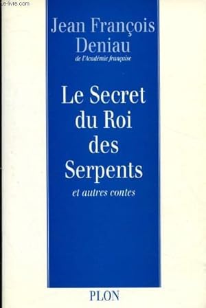 Bild des Verkufers fr Le secret du roi des serpents et autres contes zum Verkauf von Le-Livre