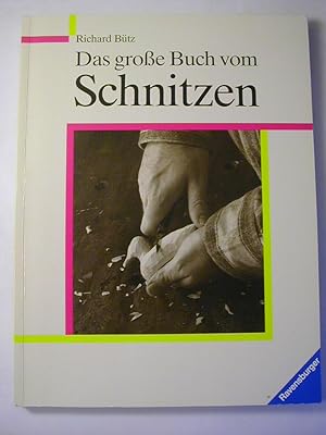 Bild des Verkufers fr Das groe Buch vom Schnitzen zum Verkauf von Antiquariat Fuchseck