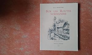 Seller image for Sur les Routes Normandes for sale by Librairie de la Garenne
