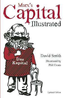 Seller image for Marx's Capital Illustrated (Paperback or Softback) for sale by BargainBookStores