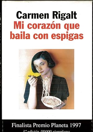 Imagen del vendedor de Mi Corazon Que Baila Con Espigas (Coleccio?n Autores espan?oles e hispanoamericanos) (Spanish Edition) a la venta por Papel y Letras