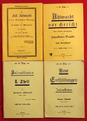 4 Schriften von und zu Ahlwardt / 1. + 2. Neue Enthüllungen. Judenflinten. I. und II. Theil