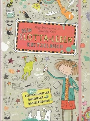 Dein (Mein) Lotta-Leben. Kritzelbuch.