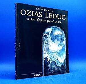 Ozias Leduc et son dernier grand oeuvre