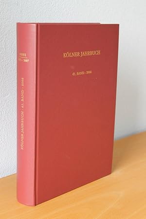 Kölner Jahrbuch. Herausgegeben vom Römisch-Germanischen Museum und der Archäologischen Gesellscha...