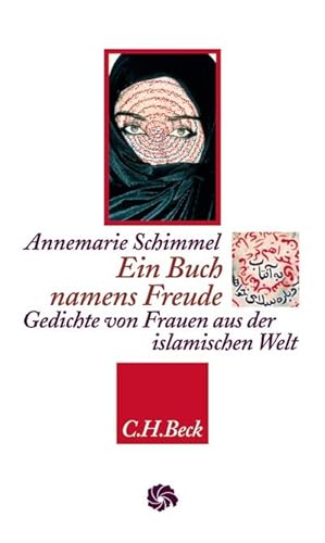 Bild des Verkufers fr Ein Buch namens Freude : Gedichte von Frauen aus der islamischen Welt zum Verkauf von AHA-BUCH GmbH