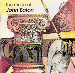 The Music of John Eaton: The Cry of Clytemnestra and Other Works [CD - Music COMPACT DISC]