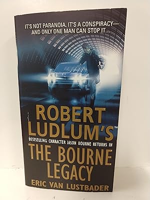 Image du vendeur pour Robert Ludlums Jason Bourne in The Bourne Legacy: A Novel mis en vente par Fleur Fine Books