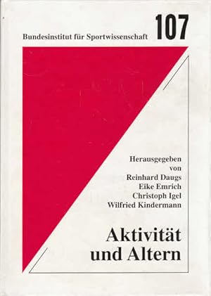 Bild des Verkufers fr Aktivitt und Altern (Schriftenreihe des Bundesinstituts fr Sportwissenschaft) zum Verkauf von AMAHOFF- Bookstores