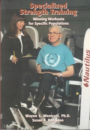 Seller image for Specialized Strength Training: Winning Workouts For Specific Populations for sale by AMAHOFF- Bookstores