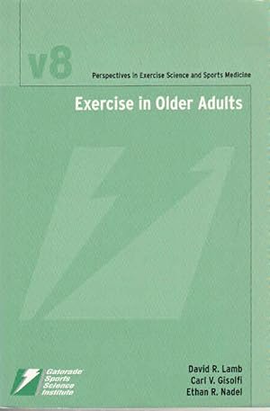 Bild des Verkufers fr Perspectives in Exercise Science and Sports Medicine: Exercise in Older Adults zum Verkauf von AMAHOFF- Bookstores