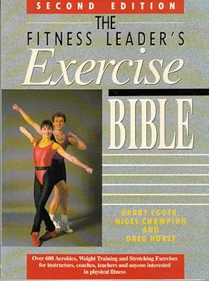 Bild des Verkufers fr The Fitness Leader's Exercise Bible zum Verkauf von AMAHOFF- Bookstores