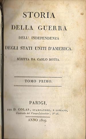 Storia Della Guerra Dell' Independenza Degli Stati Uniti D' America. 4 Volumes. (1809 1st ed.)