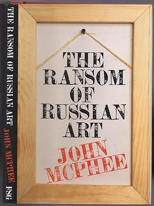 Seller image for The Ransom of Russian Art for sale by Between the Covers-Rare Books, Inc. ABAA