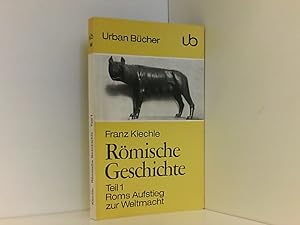 Image du vendeur pour Rmische Geschichte. T. 1. Roms Aufstieg zur Weltmacht mis en vente par Book Broker