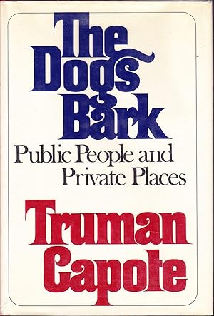 Image du vendeur pour The Dogs Bark - Private People and Public Places mis en vente par Badger Books