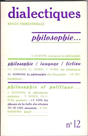 Imagen del vendedor de Revue Dialectiques n 12 hiver 1976. Philosophie. a la venta por Rometti Vincent