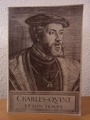 Seller image for Charles-Quint et son temps. Exposition au Muse des Beaux-Arts, Gand, 3 Avril - 30 Juin 1955 for sale by Antiquariat Weber