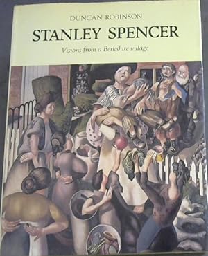 Bild des Verkufers fr Stanley Spencer: Visions from a Berkshire Village zum Verkauf von Chapter 1