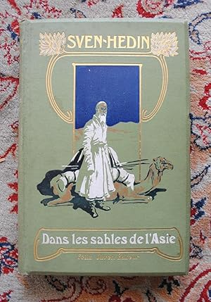 Dans les sables de lAsie. L'Asie inconnue.