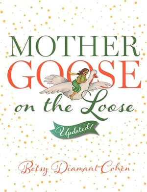Seller image for Mother Goose on the Loose for sale by GreatBookPrices