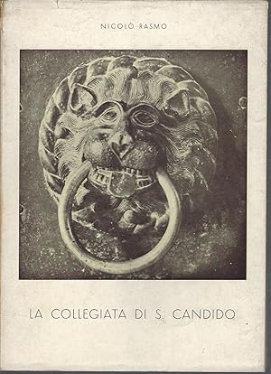 Image du vendeur pour LA COLLEGIATA DI S. CANDIDO SERIE CULTURA ATESINA - 8 - mis en vente par Libreria Rita Vittadello