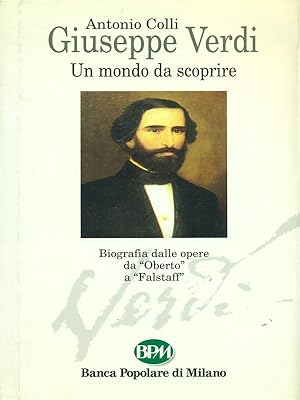 Bild des Verkufers fr Giuseppe Verdi Un mondo da scoprire zum Verkauf von Librodifaccia