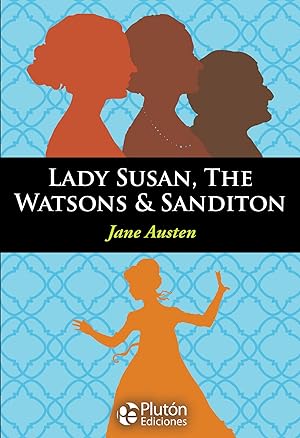 Seller image for Lady susan, the watsons & sanditon for sale by Imosver