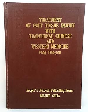 Immagine del venditore per Treatment of Soft Tissue Injury with Traditional Chinese and Western Medicine venduto da Book Merchant Jenkins, ANZAAB / ILAB