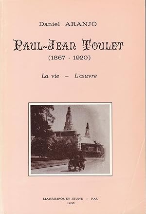 Image du vendeur pour Paul-Jean Toulet (1867-1920) : La vie, l'oeuvre mis en vente par Pare Yannick