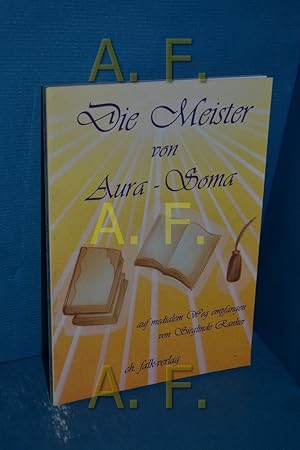 Seller image for Die Meister von Aura-Soma for sale by Antiquarische Fundgrube e.U.