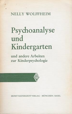 Seller image for Psychoanalyse und Kindergarten und andere Arbeiten zur Kinderpsychologie. for sale by Versandantiquariat Boller