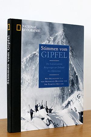 Stimmen vom Gipfel - Die bedeutendsten Bergsteiger zur Zukunft des Alpinismus