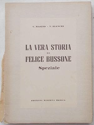 La vera storia di Felice Bussone speziale.