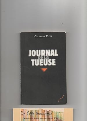 Image du vendeur pour Journal de la tueuse mis en vente par La Petite Bouquinerie