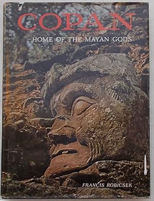 Imagen del vendedor de Copan. Home of the Mayan Gods. a la venta por S.B. Il Piacere e il Dovere