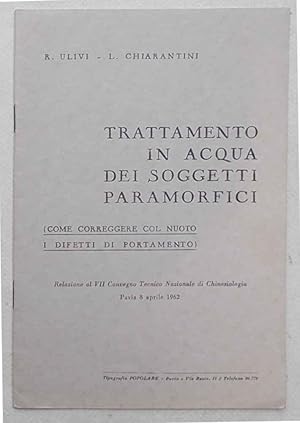 Trattamento in acqua dei soggetti paramorfici. (Come correggere col nuoto i difetti di portamento).