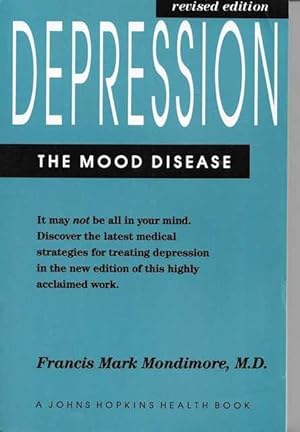 Depression: The Mood Disease