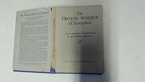 Seller image for the trojan women of euripides for sale by Goldstone Rare Books
