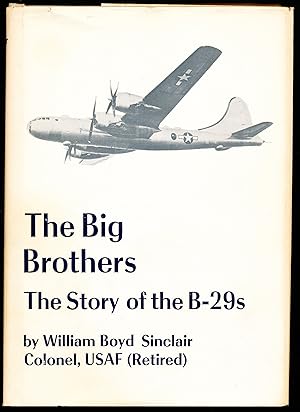 Seller image for THE BIG BROTHERS. The Story of the B-29s for sale by Alkahest Books