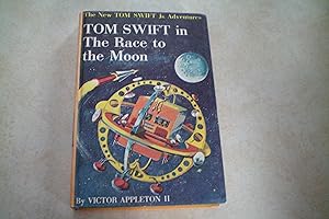 TOM SWIFT AND THE RACE TO THE MOON The New Tom Swift JR. Adventures