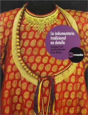 Imagen del vendedor de La indumentaria tradicional en detalle. a la venta por Los Papeles del Sitio