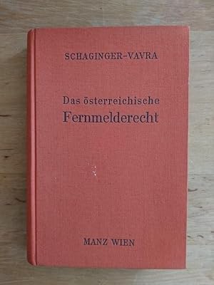 Bild des Verkufers fr Das sterreichische Fernmelderecht - Nach dem Stande vom 1. September 1965 unter Bercksichtigung der einschlgigen Rechtsprechnung zum Verkauf von Antiquariat Birgit Gerl