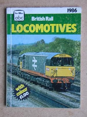 Seller image for ABC British Rail Locomotives 1986. for sale by N. G. Lawrie Books