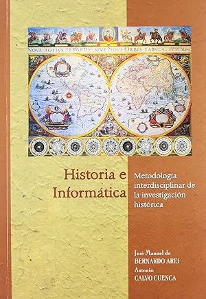 Imagen del vendedor de Historia e informtica : metodologa interdisciplinar de la DE LA RESTAURANCION a la venta por Imosver