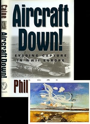 Seller image for Aircraft Down | Evading Capture in W.W.II Europe for sale by Little Stour Books PBFA Member