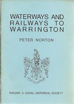 Waterways and Railways to Warrington