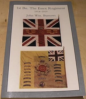 Seller image for 1st Bn. The Essex Regiment 1914 - 1919 for sale by powellbooks Somerset UK.